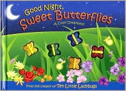 Good Night Sweet Butterflies: A Color Dreamland