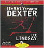 Dearly Devoted Dexter (Dexter Series #2)
