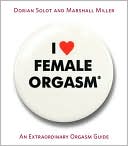 download I Love Female Orgasm : An Extraordinary Orgasm Guide book