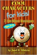 Cool Characters for Kids: 71 One-Minute Monologues