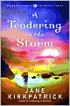 A Tendering in the Storm
