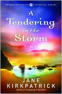 A Tendering in the Storm