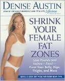 Shrink Your Female Fat Zones by Denise Austin: Book Cover