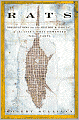 Rats: Observations on the History and Habitat of the City's Most Unwanted Inhabitants