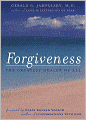 Forgiveness: The Greatest Healer of All