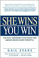 She Wins, You Win: The Most Important Rules Every Woman Needs to Know