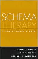 Schema Therapy: A Practitioner's Guide
