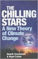 Chilling Stars: A New Theory of Climate Change