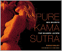 Pure Kama Sutra: Sex Secrets for Modern Lovers