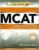 Examkrackers MCAT Verbal Reasoning and Mathematical Techniques