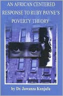 African Centered Response to Ruby Payne's Poverty Theory