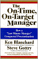 The On-Time, On-Target Manager: How a Last-Minute Manager Conquered Procrastination