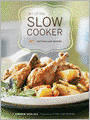 Art of the Slow Cooker: 80 Exciting New Recipes