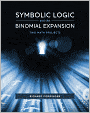 Symbolic Logic and the Binomial Expansion: Two Math Projects