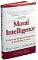 Moral Intelligence: Enhancing Business Performance and Leadership Success by Doug Lennick: Item Cover