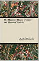 The Haunted House (Fantasy And Horror Classics)