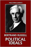 Political Ideals by Bertrand Russell