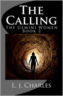 The Calling: The Gemini Women Trilogy (Book 2)