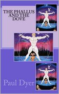 The Phallus and the Dove