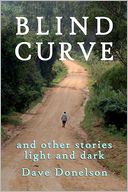 Blind Curve and Other Stories Light and Dark
