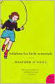 Lullabies for Little Criminals