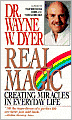 Real Magic: Creating Miracles in Everyday Life