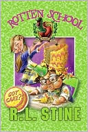 Got Cake? (Rotten School Series #13)