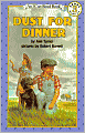 Dust for Dinner: (I Can Read Book Series: Level 3)
