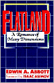 Flatland: A Romance of Many Dimensions