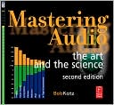 Mastering Audio: The art and the science