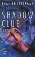 The Shadow Club Rising