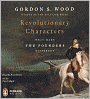 Revolutionary Characters: What Made the Founders Different