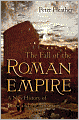 Fall of the Roman Empire: A New History of Rome and the Barbarians