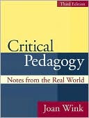 Critical Pedagogy: Notes from the Real World