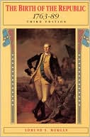 The Birth of the Republic, 1763-1789