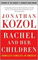 Rachel and Her Children: Homeless Families in America