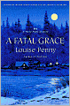 A Fatal Grace (Armand Gamache Series #2)