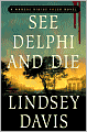 See Delphi and Die (Marcus Didius Falco Series #17)