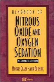 Handbook of Nitrous Oxide and Oxygen Sedation, (0323019773), Morris S ...