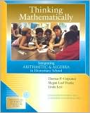 Thinking Mathematically: Integrating Arithmetic and Algebra in Elementary School