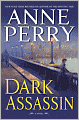 Dark Assassin (William Monk Series #15)
