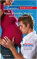 Nine Months' Notice (Harlequin American Romance #1158)