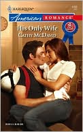 His Only Wife (Harlequin American Romance #1168)