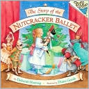 The Story of the Nutcracker Ballet