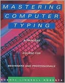 Mastering Computer Typing: A Painless Course for Beginners and Professionals