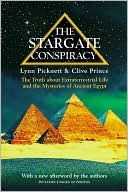 The Stargate Conspiracy: The Truth about Extraterrestrial Life and the Mysteries of Ancient Egypt