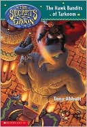 The Hawk Bandits of Tarkoom (Secrets of Droon Series #11)