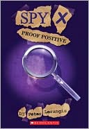 Proof Positive (Spy X Series)
