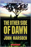 The Other Side of Dawn (Tomorrow Series #7)