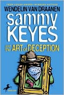 Sammy Keyes and the Art of Deception